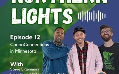 Episode 12 – CannaConnections in Minnesota (with Steve Eigenmann)